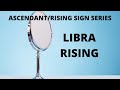 Libra Rising Explained