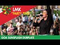 LMK -  Party Time Inna Goa (Goa Sunsplash Dubplate)