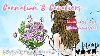 Carnation \u0026 Cavaliers 三分鐘康乃馨畫畫分享||3 Mins Floral Drawing Sharing #floral #flowers #learn #draw #bride