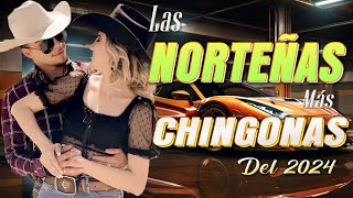 Norteñas para bailar 2024 💃🏽 Norteñas Mix 💃🏽 Cumbias Norteñas 💃🏽 Las Norteñas Más Chingonas del 2024