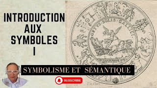 Raconter le Symbolisme I Histoire du Symbole et sémantique