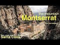 Montserrat - the monastery, the mountain. Barcelona. Catholic pilgrimage. Hiking. Santa Cova