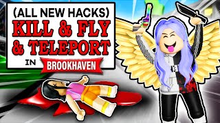 (ALL NEW HACKS) HOW TO FLY, TELEPORT AND KILL in Roblox Brookhaven RP 🏡