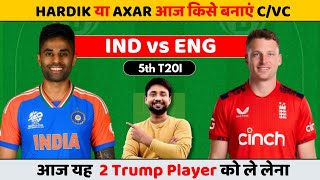 ind vs eng dream11 prediction | ind vs eng | ind vs eng dream11 team | ind vs eng 5th match today