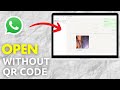 How To Open WhatsApp On PC Without Phone & QR Code