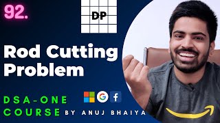 Rod Cutting Problem | Easy Explanation & Code | Dynamic Programming | DSA-One Course #92