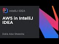 AWS in IntelliJ IDEA (2022)