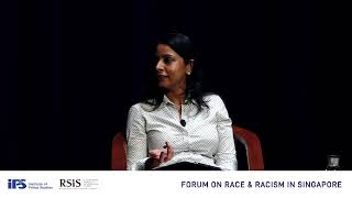 IPS-RSIS Forum on Race and Racism in Singapore: "Chinese Privilege" as an Imported Label