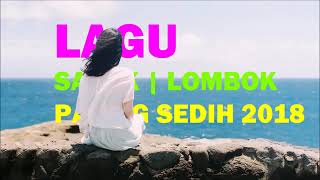 Kumpulan Lagu Sasak Terbaru Paling Sedih 2018