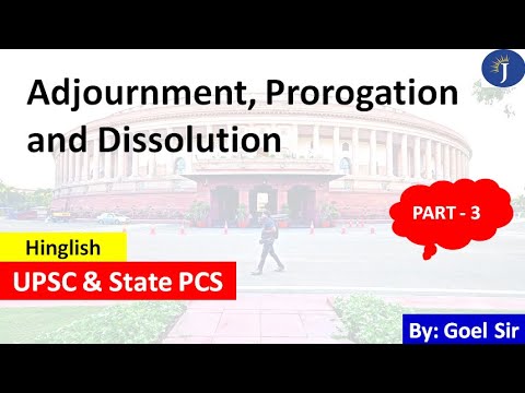 Adjournment, Prorogation And Dissolution Of Lok Sabha | स्थगन ...