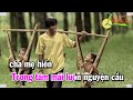 karaoke vọng kim lang Ơn nghĩa sinh thành nhạc hay Ý nghĩa