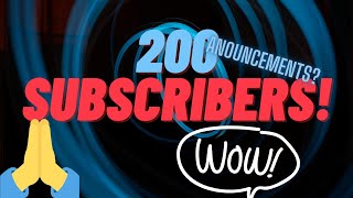 My New Intro #2 -  200 subscriber special - Anouncements!