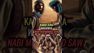 Kabar duka wafatnya Nabi Muhammad SAW #feedshorts #kisahislami #kisahnabi