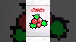 DRAWING A MISTLETOE! 🎄- Hand Drawn Pixel Art #mistletoe #christmas #pixelart #shorts