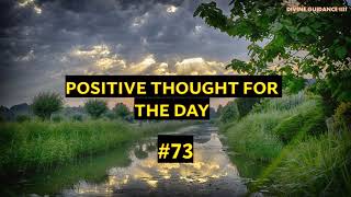 1 Minute To Start Your Day Right! MORNING MOTIVATION and Positivity! Positive Thought for Day 73
