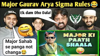 Pakistani Reaction Major Gaurav Arya Sigma Rules Best Viral Funny Angry Comedy Video