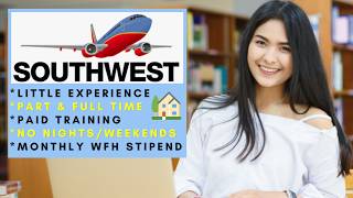 Southwest is Hiring Remote plus Little Experience Work From Home Jobs 2026