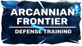 TGR Arcannian Frontier Defense Training / FULL DT