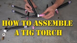 TFS: How to Assemble a TIG Torch with Side by Side