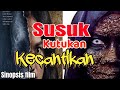 susuk kutukan kecantikan sinopsis film terbaru