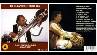 Raga Shree ~ Pt. Nikhil Banerjee And Pt. Swapan Chaudhuri ~ Munich 1976 ~ Full Album