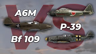 P-39 vs A6M vs Bf 109