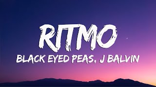 Black Eyed Peas, J Balvin - RITMO (Bad Boys For Life)(Lyrics / Letra)