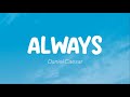 Daniel Caesar - Always (Lyrics)