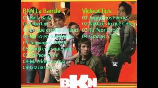 BKN | BKN La Banda | 05 | Juguemos Fuerte