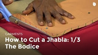 How to Cut a Jhabla: 1/3 The Bodice | Sewing