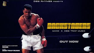 Backstabers: Mand | Desi Trap Music | Desi Rhymes | Latest Punjabi Songs 2023