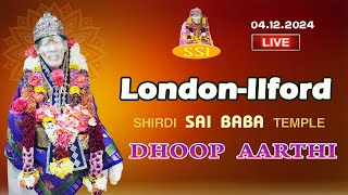 LIVE - London-Ilford Shirdi Saibaba Temple *Saibaba Dhoop Aarthi* | இலண்டன் ஷீரடி சாய்பாபா கோவில்