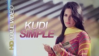 New Punjabi Songs 2016 - Kudi Simple - Inder Atwal ft. Ruhani Sharma - Latest Punjabi Songs