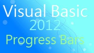Progress Bar Tutorial - Visual Basic 2012 RC