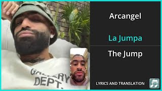 Arcangel - La Jumpa Lyrics English Translation - ft Bad Bunny - Spanish and English Dual Lyrics