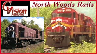 North Woods Rails - Classic WC, E\u0026LS, LS\u0026I, CNW, and WAND (1988-1994)