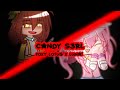 CANDY S3RL || COLLAB WITH @-FoxyLotus- || Krew