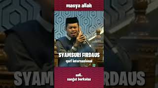 Masya allah syamsuri firdaus qori internaaional @ngajimerdu123