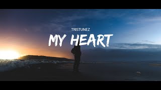 TrisTunez - My Heart (Inception Music Release)