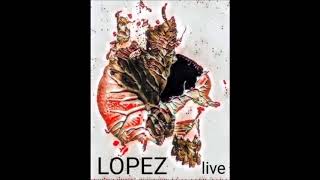 UPYOURS RECORDS LIVE presents: LOPEZ at the SATYRICON 1-7-2000