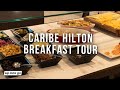 Caribe Hilton Breakfast Restaurant Tour (Nectar Del Caribe) in San Juan, Puerto Rico