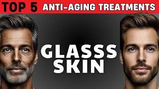 Top 5 Anti Aging Treatments for Flawless, Youthful Skin | Healthy Over 60 | 213