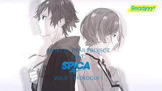 【Readyyy!】Story of DEAR PROJECTfeat. SP!CA vol.0 -Prologue-