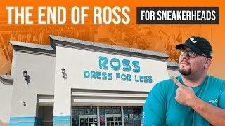 The Decline of Ross (For Sneakerheads)