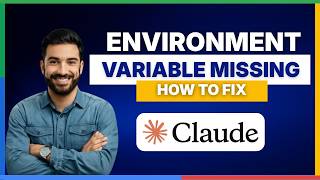 How to fix Claude Code environment variable missing error [FULL GUIDE]