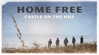Home Free - Castle on the Hill