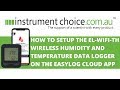 How to Set Up the EL-WIFI-TH Wireless Data Logger using the EasyLog Cloud App