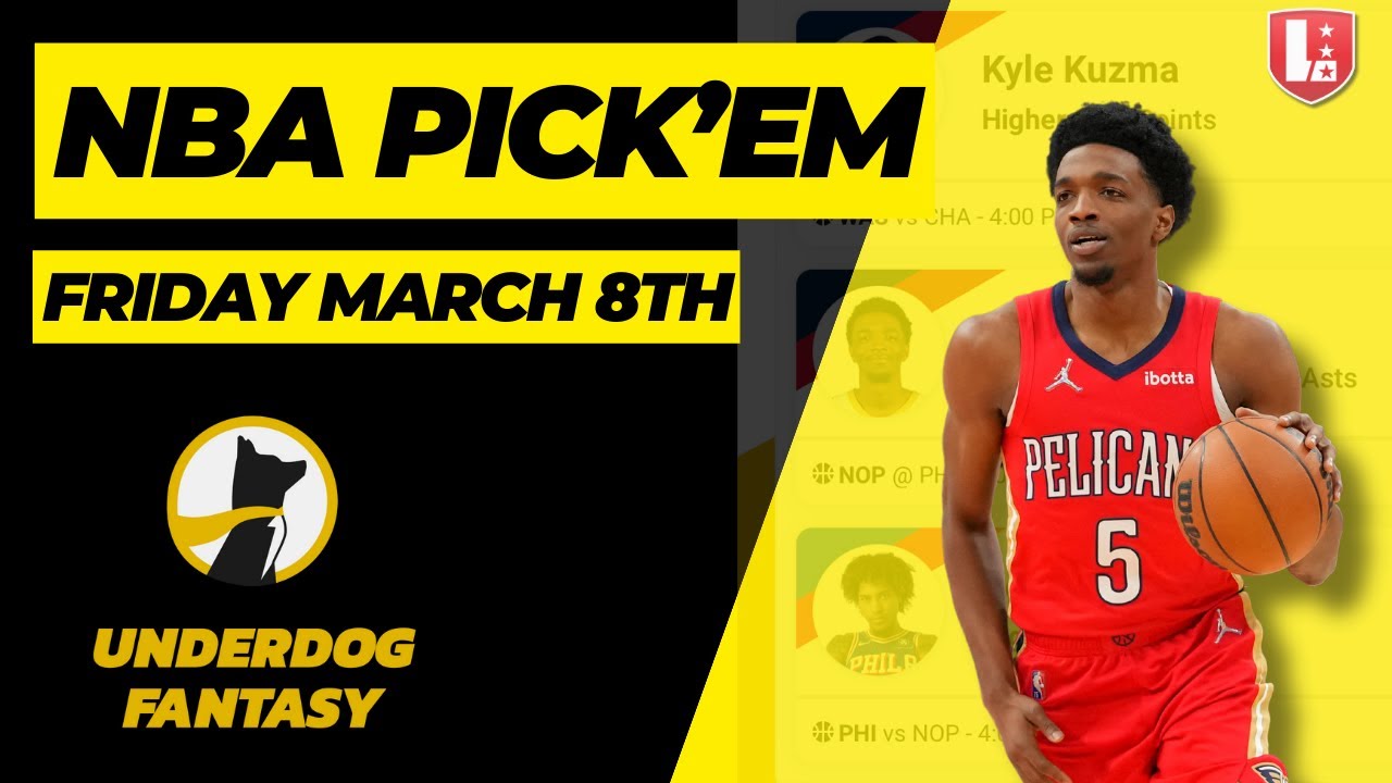 NBA Pick 'Em Today 3/8 Underdog Fantasy | Best NBA Player Picks Friday ...