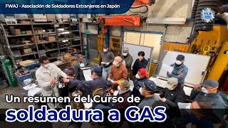 Alcanzando metas: Un resumen del Curso de soldadura a GAS