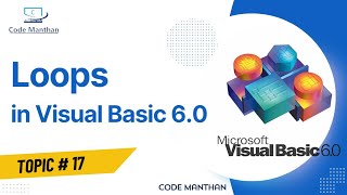 Loops in Visual Basic 6.0 | For Loop Tutorial for Beginners | VB6 Programming Guide
